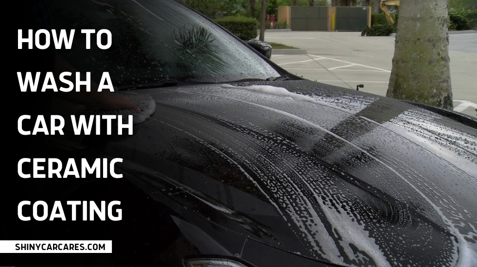 how to wash a car with ceramic coating